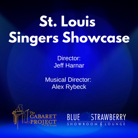 With support from The Cabaret Project of St. Louis