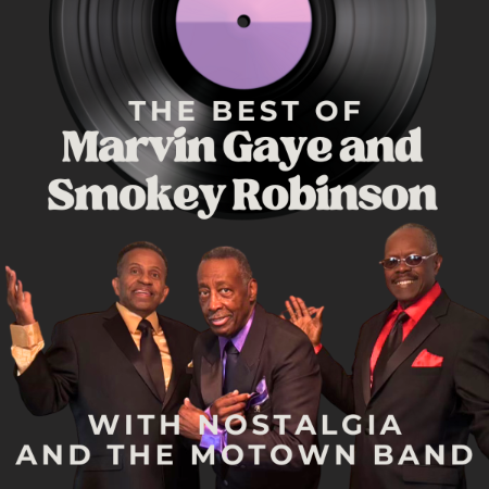 With Nostalgia and The Motown Band