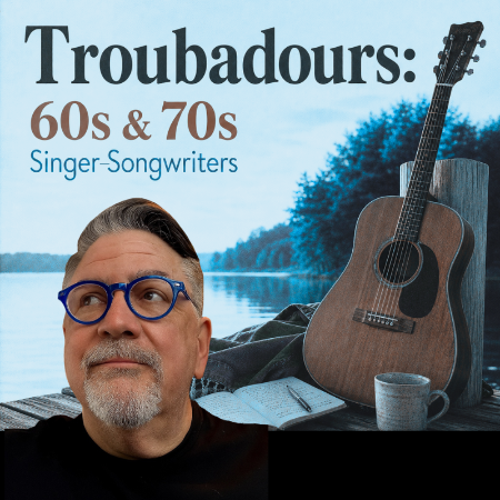 Singer-Songwriters of the 60s & 70s